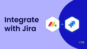 monday com jira integration-techtoolsx.com _2