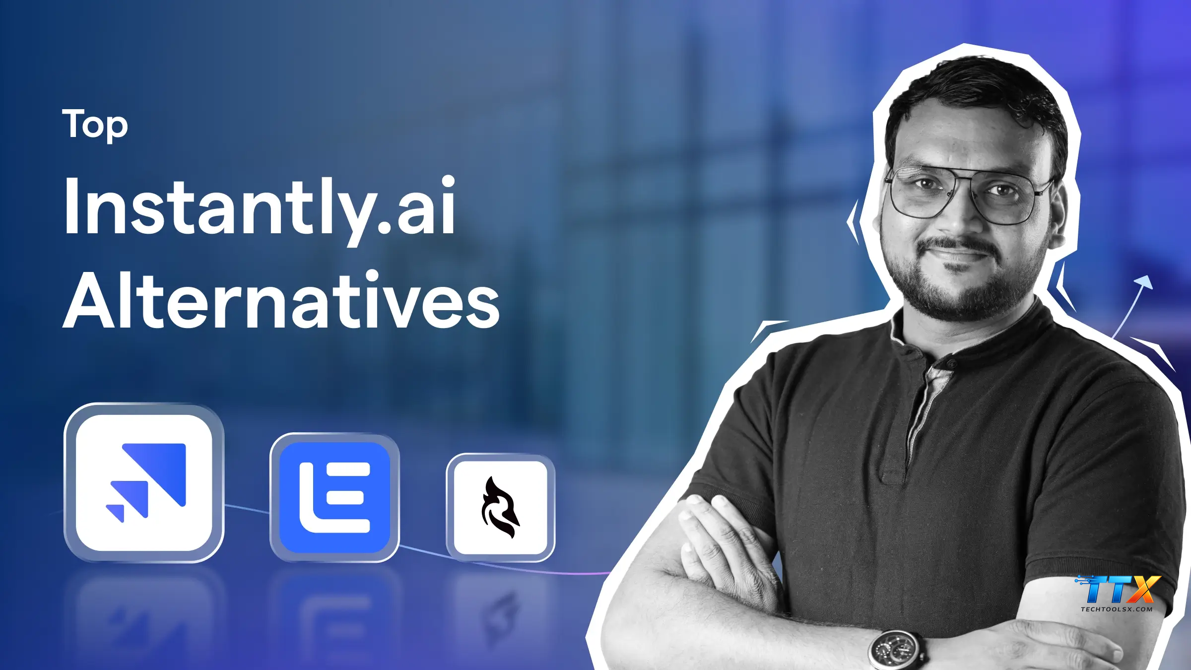 Instantly ai alternative-techtoolsx.com _1