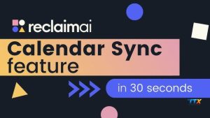 Reclaim calendar sync-techtoolsx.com _2